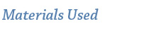 Materials Used